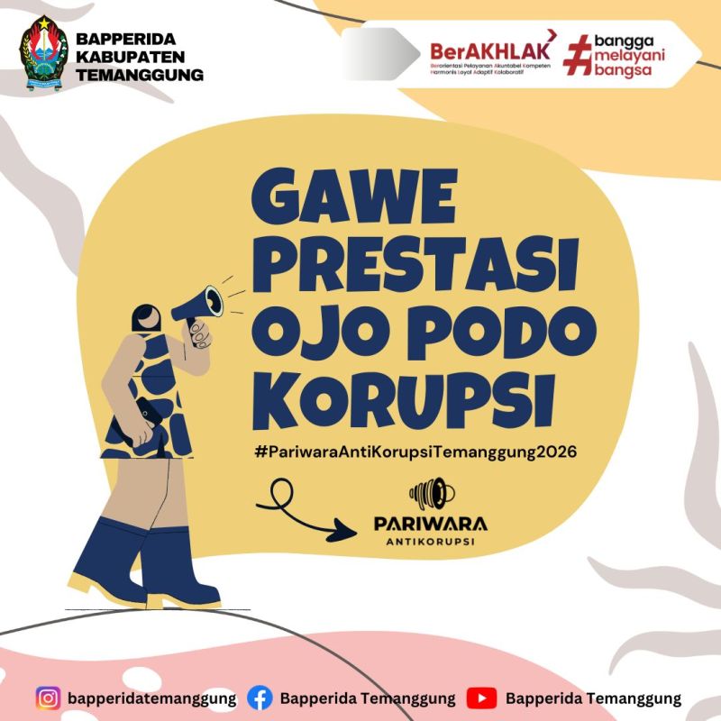 Gawe Prestasi Ojo Podo Korupsi  #PariwaraAntiKorupsiTemanggung2026